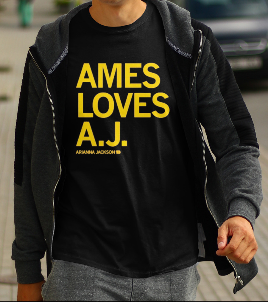 Ames Loves A J Arianna Jackson T-Shirt