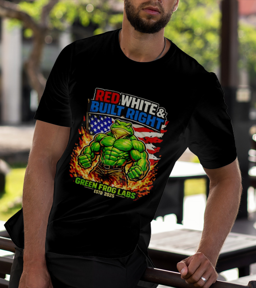 Red White & Built Right Green Frog Labs USA Flag ESTD 2025 T-Shirt