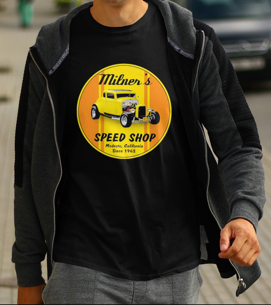 Milner's Speed Shop Modesto California Since 1962 American Graffiti Movie Classic Yellow Hot Rod T-Shirt