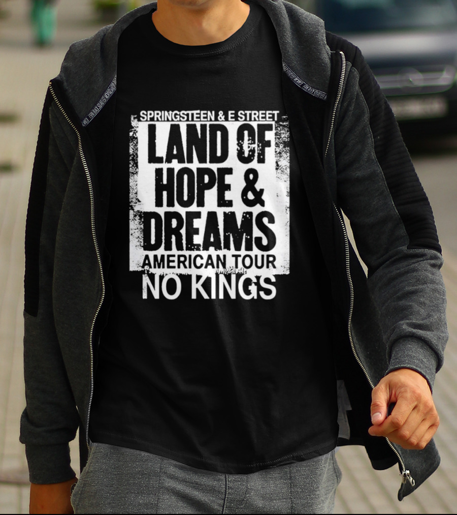 Springsteen And E Street Band Land Of Hope And Dreams American Tour No Kings T-Shirt