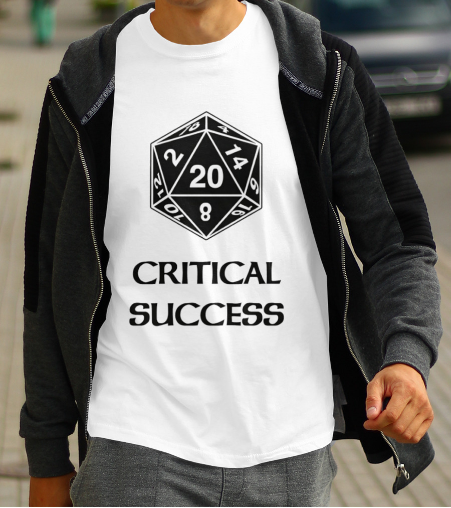 Critical Success Dungeons And Dragons Dice 20 14 2 8 T-Shirt