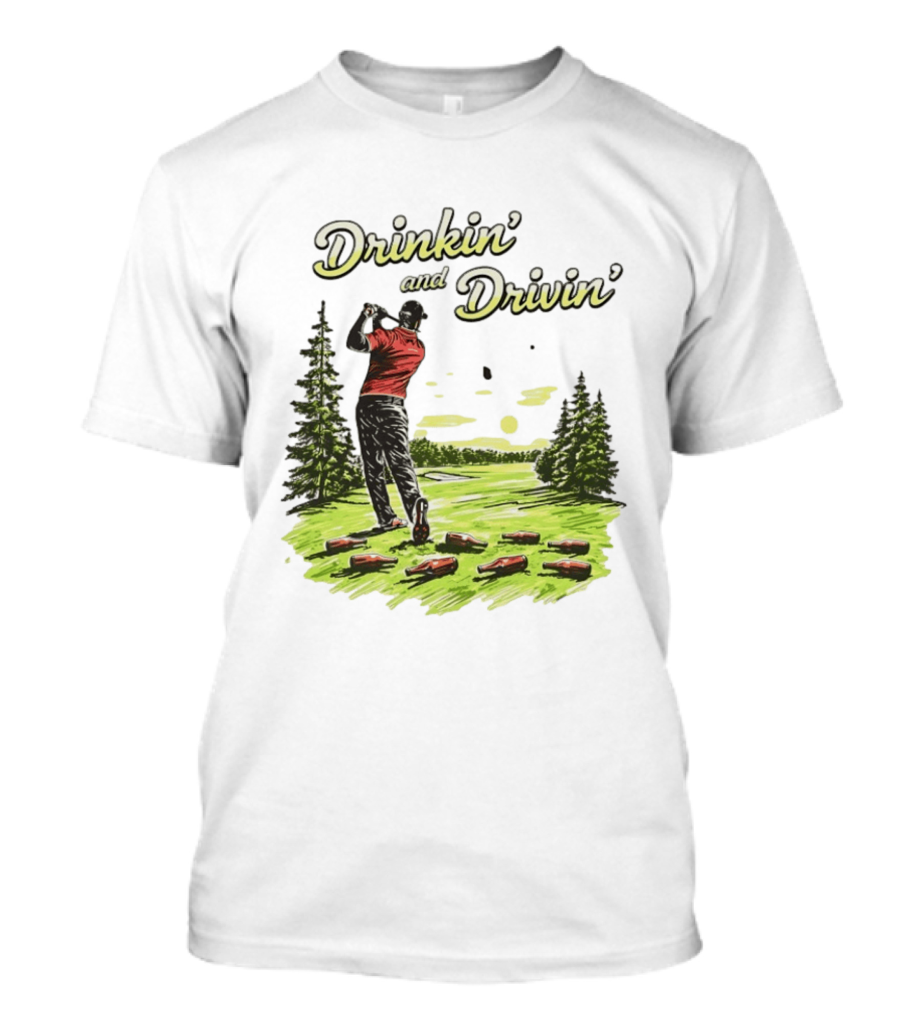 Drinkin' And Drivin' Golfer With Bottles On Golf Course T-Shirt