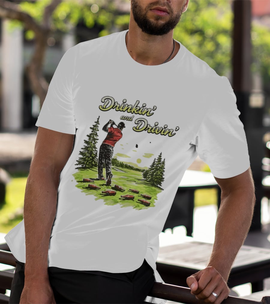 Drinkin' And Drivin' Golfer With Bottles On Golf Course T-Shirt