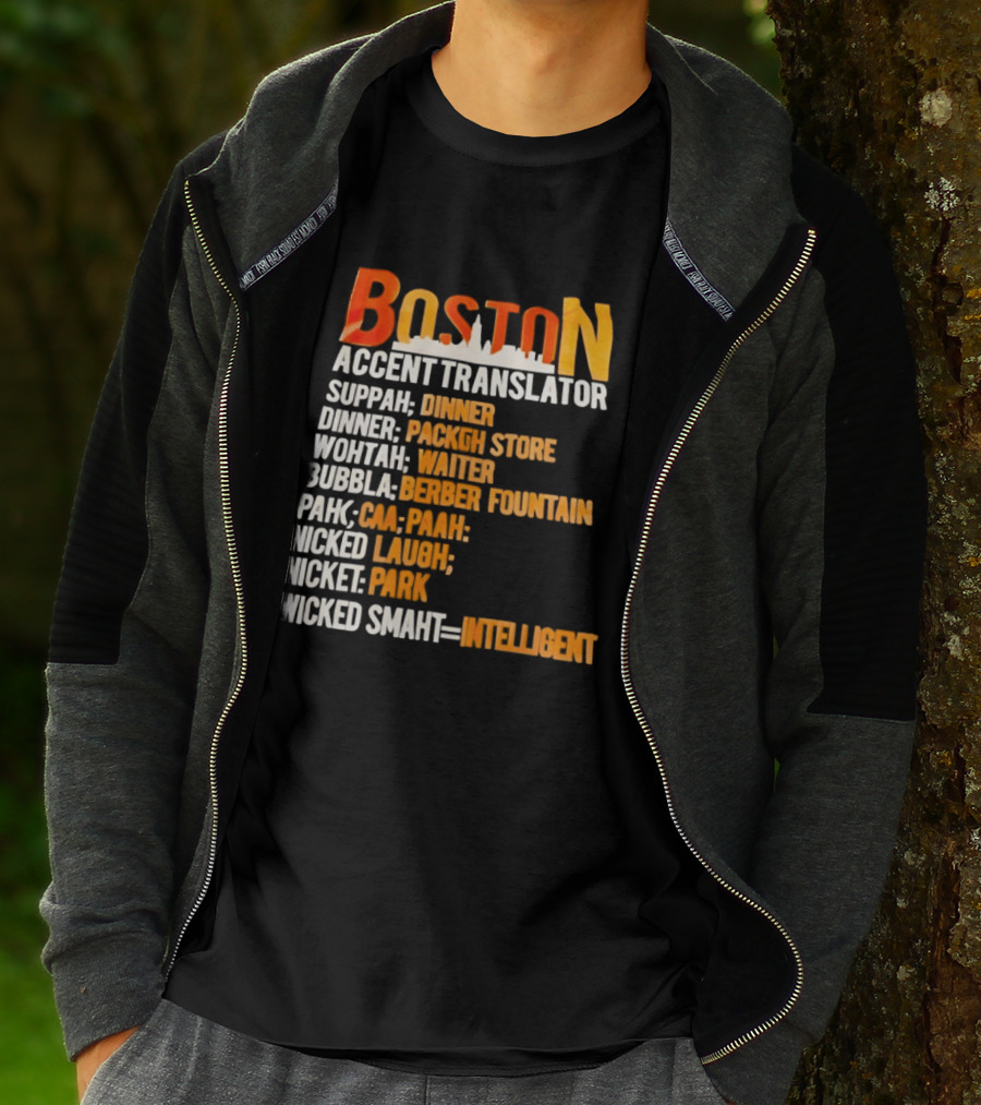 Boston Accent Translator Suppah Dinner Wintah Bubblah Pahk Wicked Smaht T-Shirt