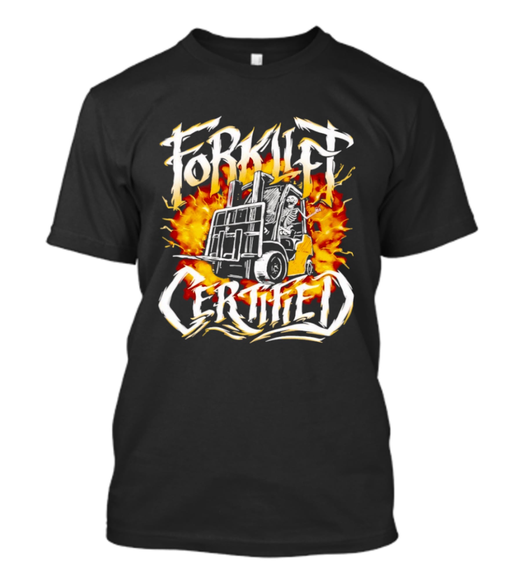 Skeleton Forklift Certified Fire T-Shirt