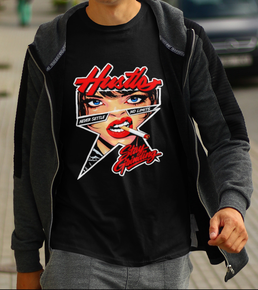 Hustle Never Settle No Limits Stay Grinding Girl Smoking T-Shirt