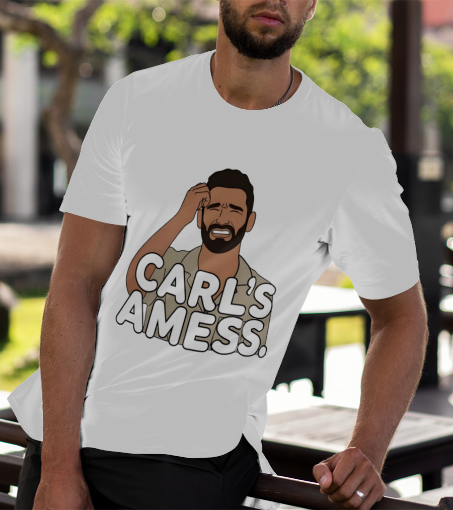 Carl's A Mess Carl Radke Summer House Humor Face T-Shirt