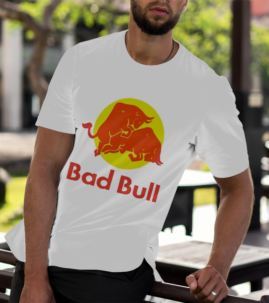Bad Bull Red Bull Parody Bulls T-Shirt