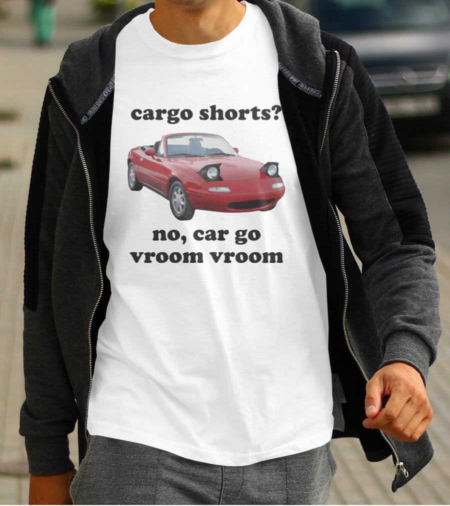 Cargo Shorts No Car Go Vroom Vroom Red Convertible Car Image T-Shirt