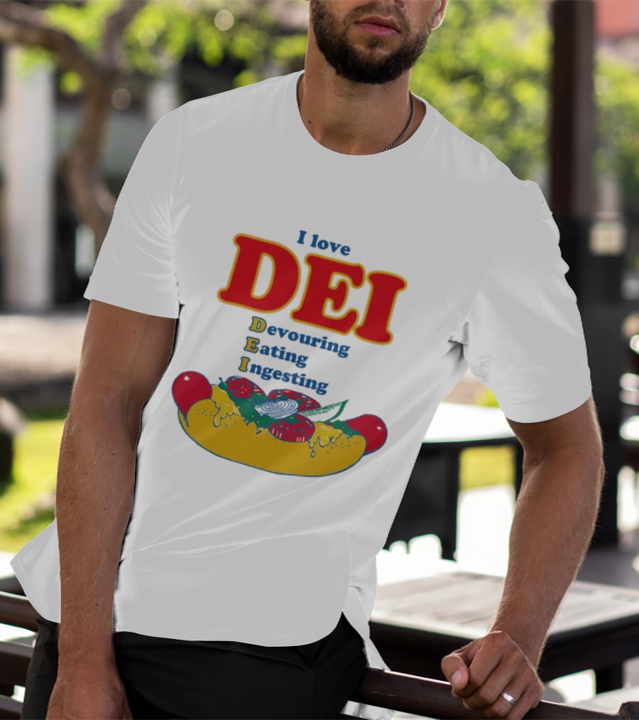 I Love DEI Devouring Eating Ingesting Hot Dog With Toppings T-Shirt