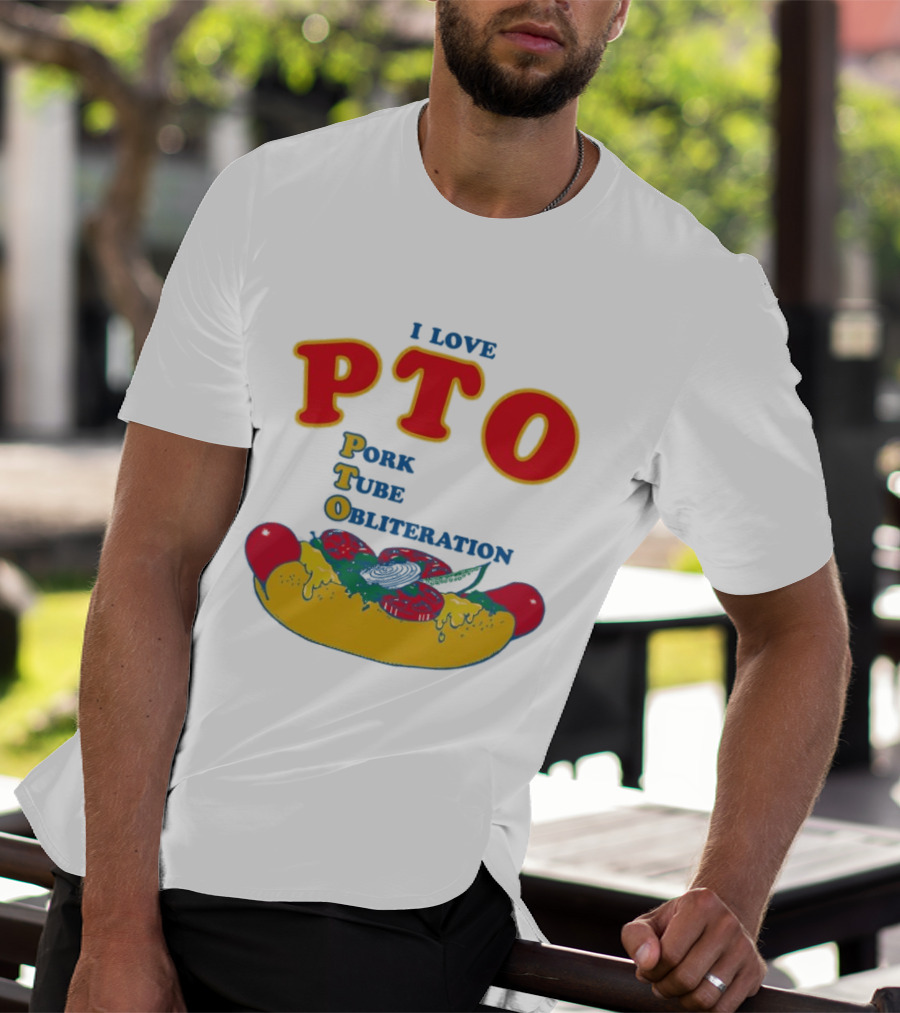 I Love PTO Pork Tube Obliteration Hot Dog Theme Cheese Tomato Lettuce T-Shirt