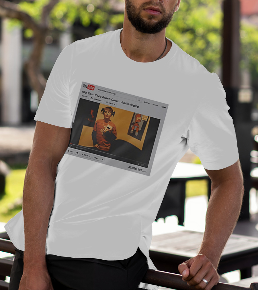 With You Chris Brown Cover Justin Singing YouTube Interface 38,020,167 Views T-Shirt