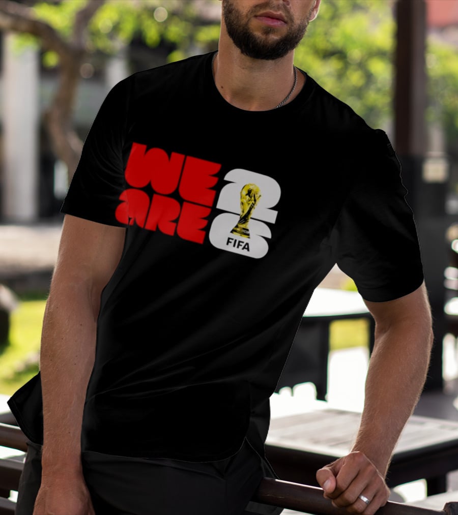 We Are 26 Simply Seattle 2026 FIFA World Cup FIFA Trophy T-Shirt