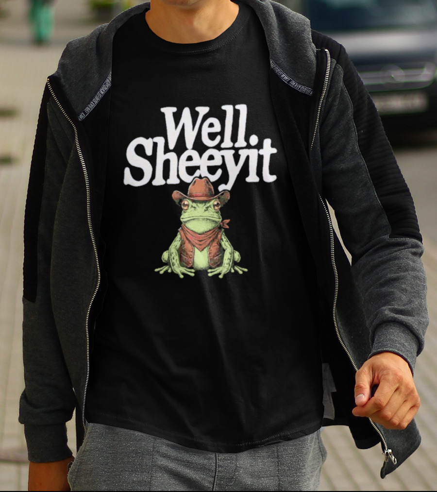 Well Sheeyit Cowboy Frog Country Humor Meme T-Shirt
