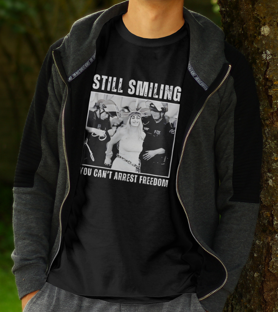 Still Smiling You Can't Arrest Freedom Iconic Protest T-Shirt