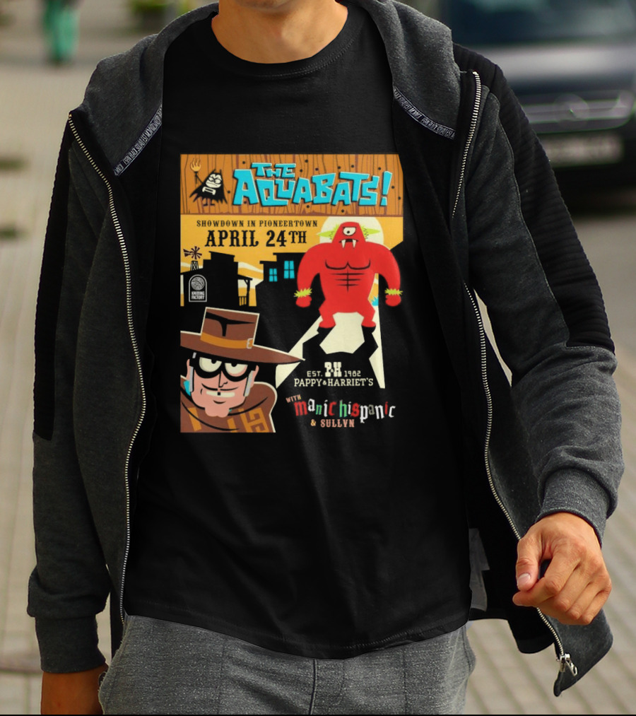 The Aquabats Showdown Pioneertown April 24th Pappy Harriet's Manic Hispanic Concert Event T-Shirt