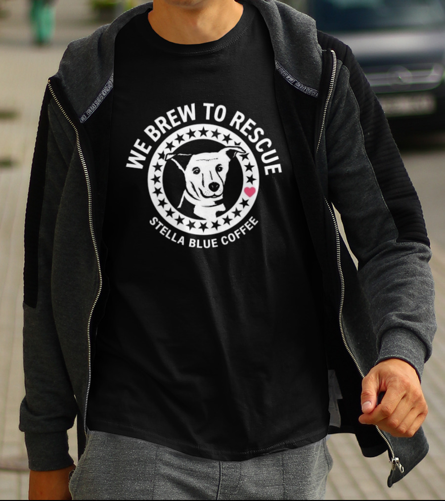 We Brew To Rescue Stella Blue Coffee Dog Stars Heart 2026 T-Shirt