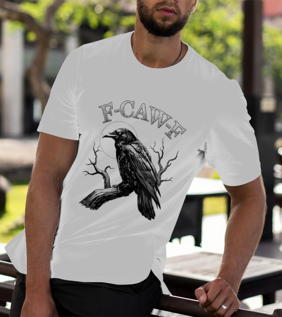F Caw F Black Bird Moon Gothic Crow Humor T-Shirt