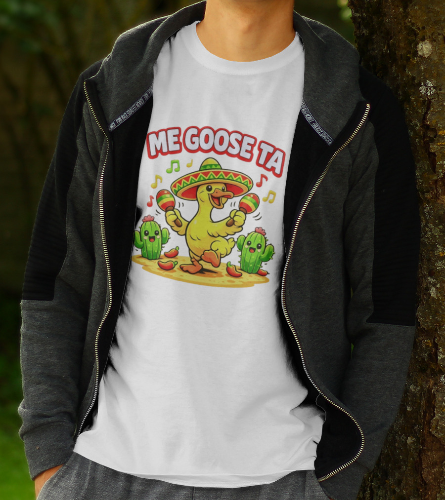 Me Goose Ta Cinco De Mayo Goose Sombrero Maracas Fiesta Cactus Fun T-Shirt