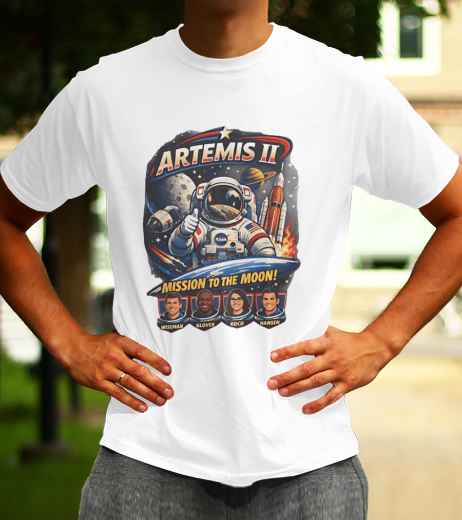 Artemis II NASA Astronauts Wiseman Glover Koch Hansen Lunar Mission T-Shirt