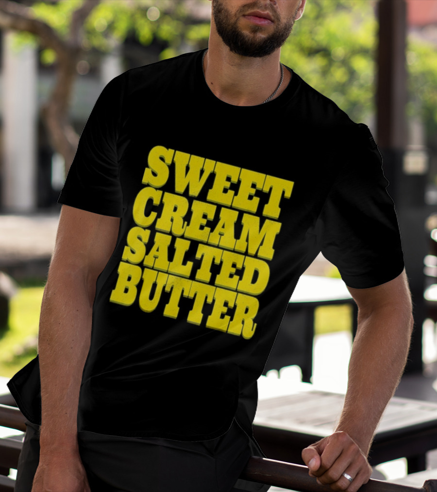 Sweet Cream Salted Butter T-Shirt