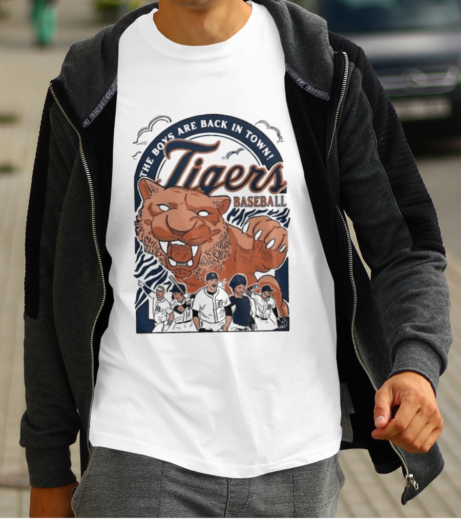 The Boys Are Back In Town Tigers Baseball Team Fierce T-Shirt