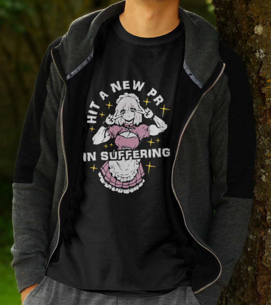 Hit A New PR In Suffering Anime Cute Maid T-Shirt