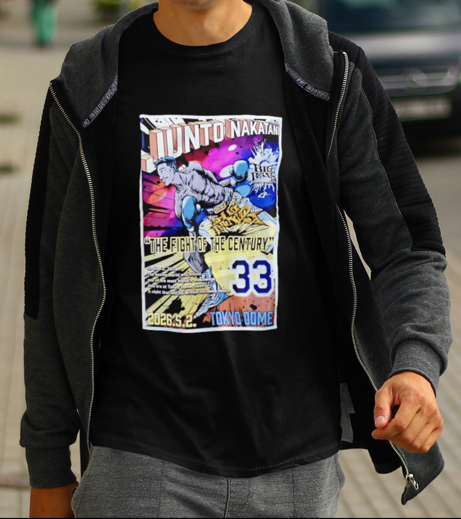 Junto Nakatani Big Bang The Fight Of The Century 33 Tokyo Dome 2026.5.2 T-Shirt