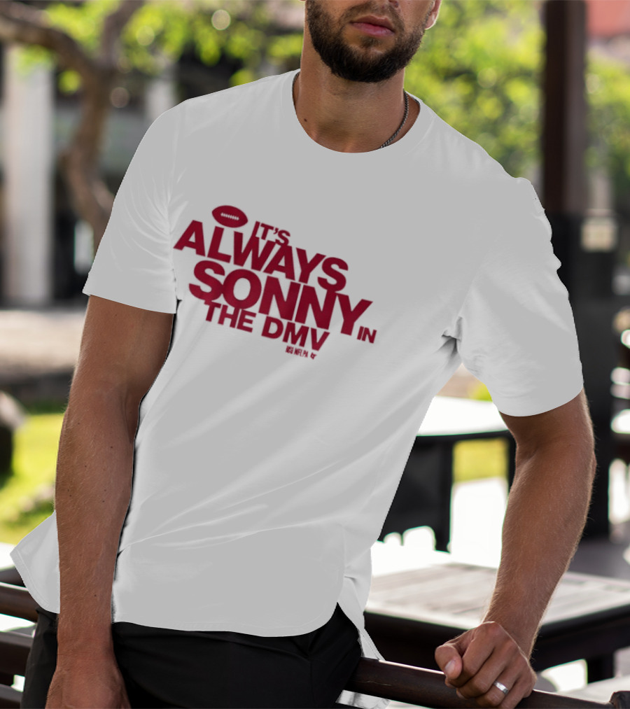 Sonny Styles It's Always In The DMV Football Play On Words T-Shirt