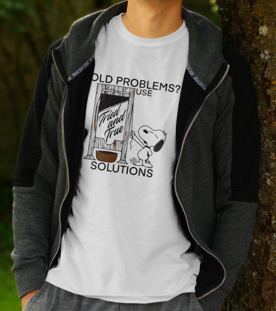Snoopy Old Problems Use Tried And True Solutions T-Shirt