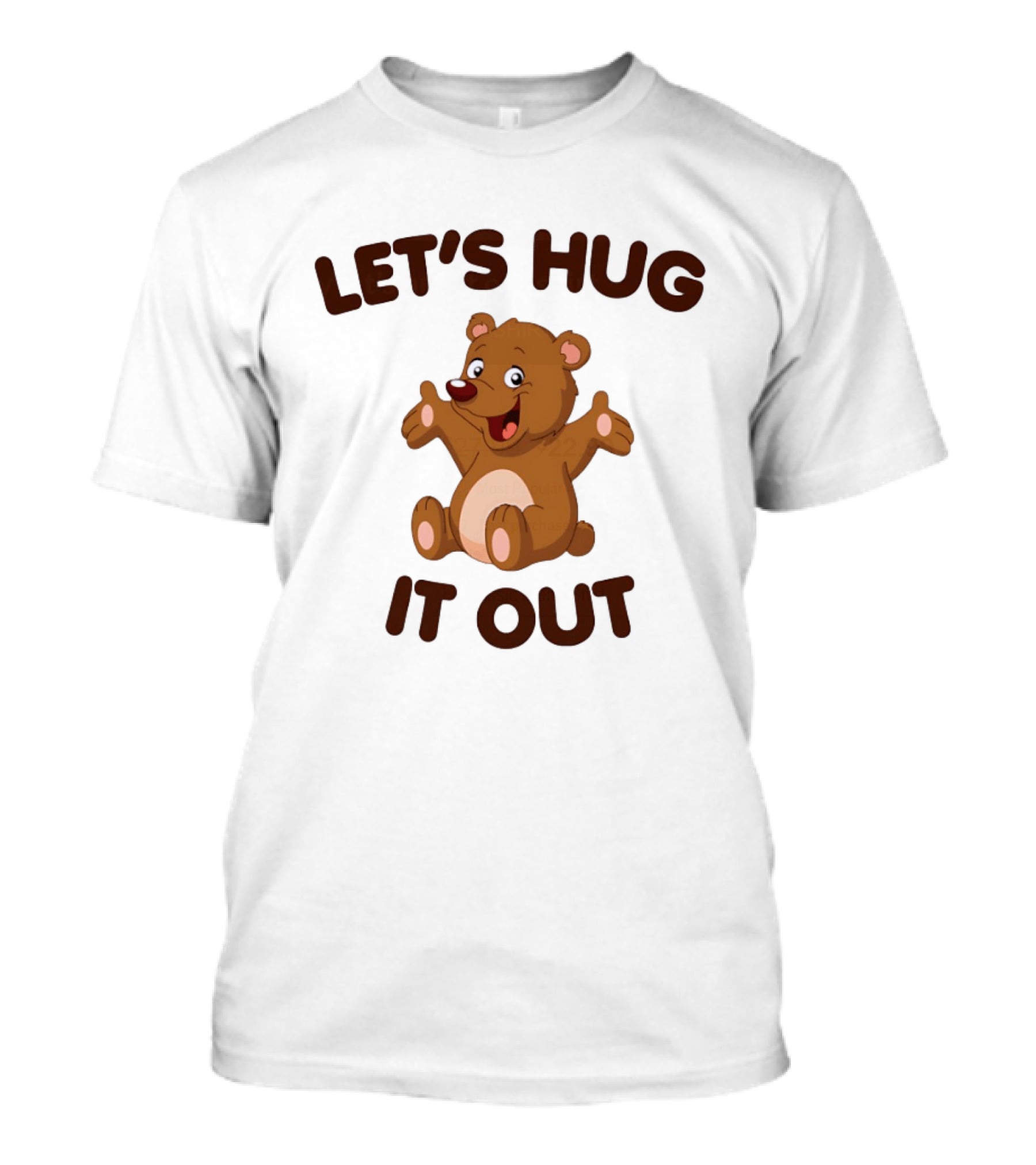 Let's Hug It Out Cute Teddy Bear Hugging T-Shirt