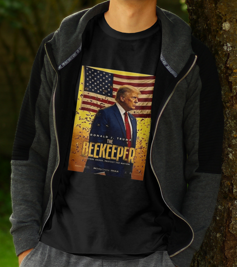 Donald J. Trump The Beekeeper Restore Order Protect The Nation Movie 2026 American Flag T-Shirt