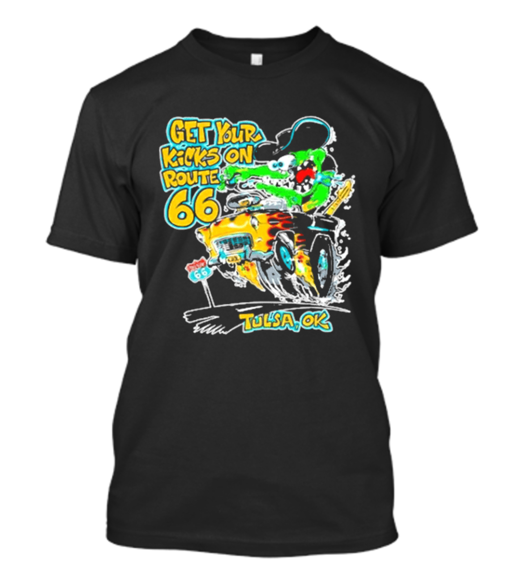 Get Your Kicks On Route 66 Monster Drag Tulsa OK T-Shirt