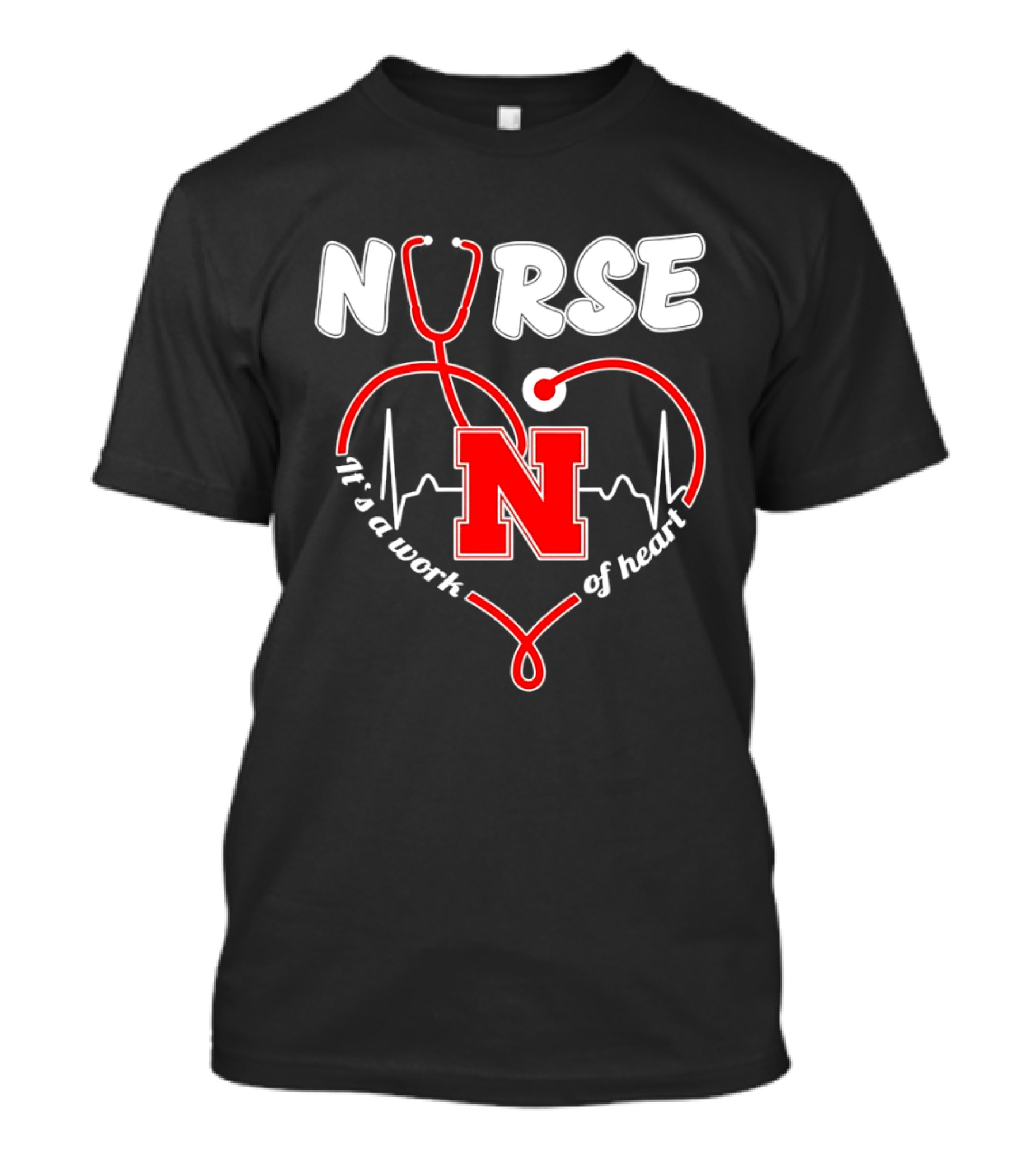 Nurse Stethoscope Heart Nebraska N It's A Work Of Heart T-Shirt