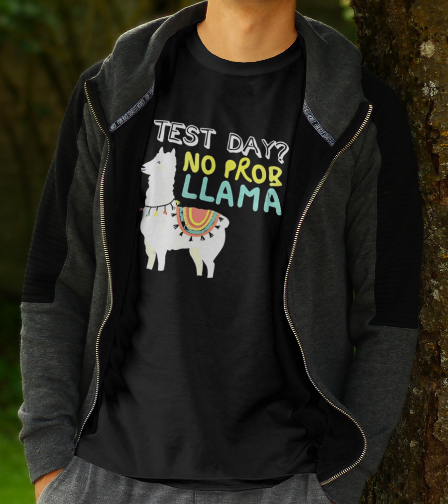 Test Day No Prob Llama Funny Test Prep Llama T-Shirt