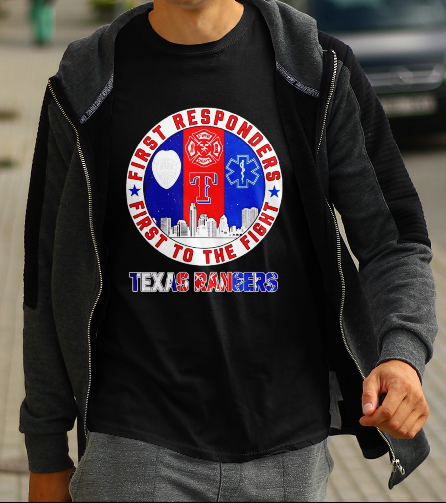 Texas Rangers First Responders Support First To The Fight Skyline T-Shirt