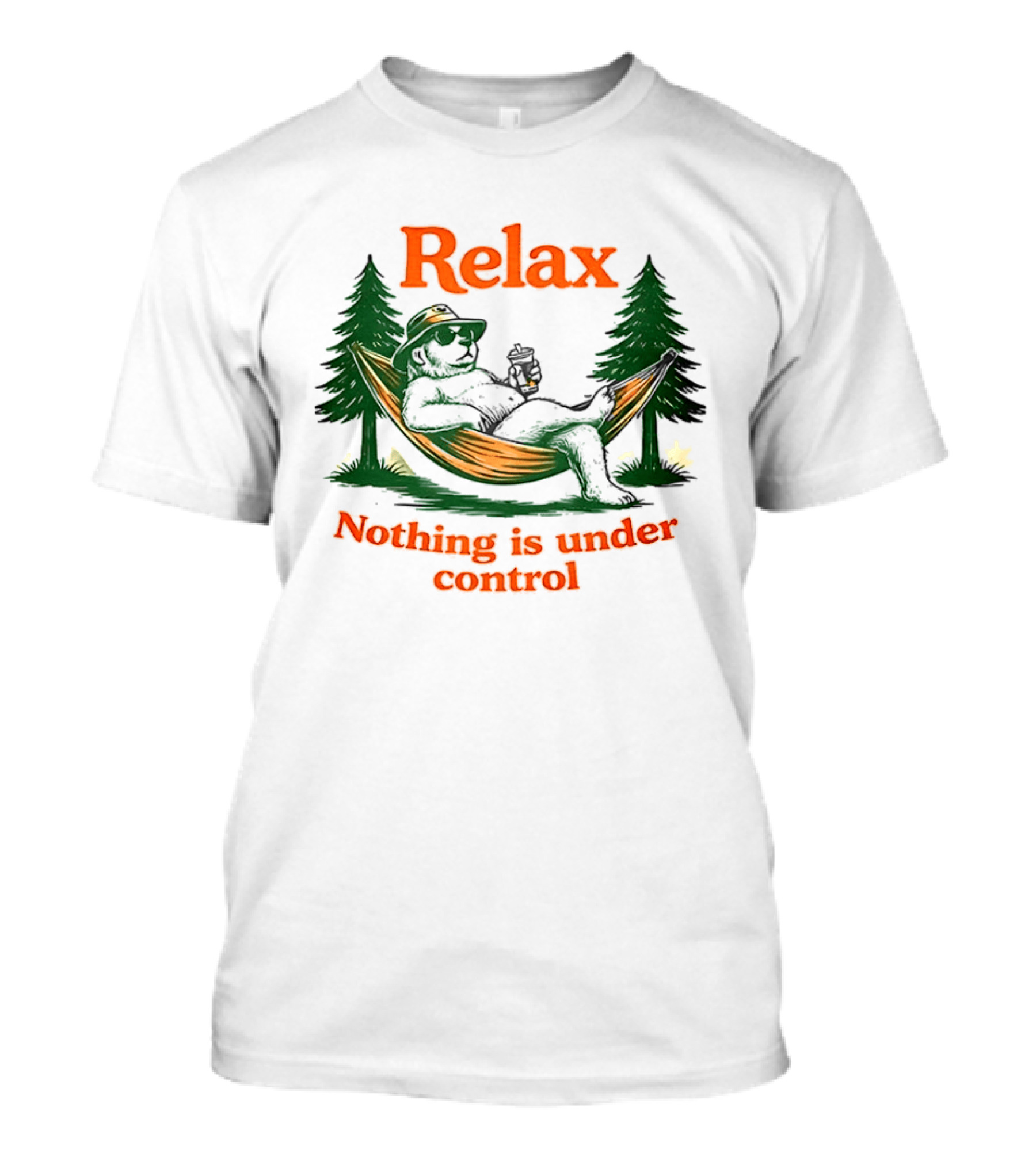 Relax Bear Lounging In Hammock Nothing Is Under Control T-Shirt