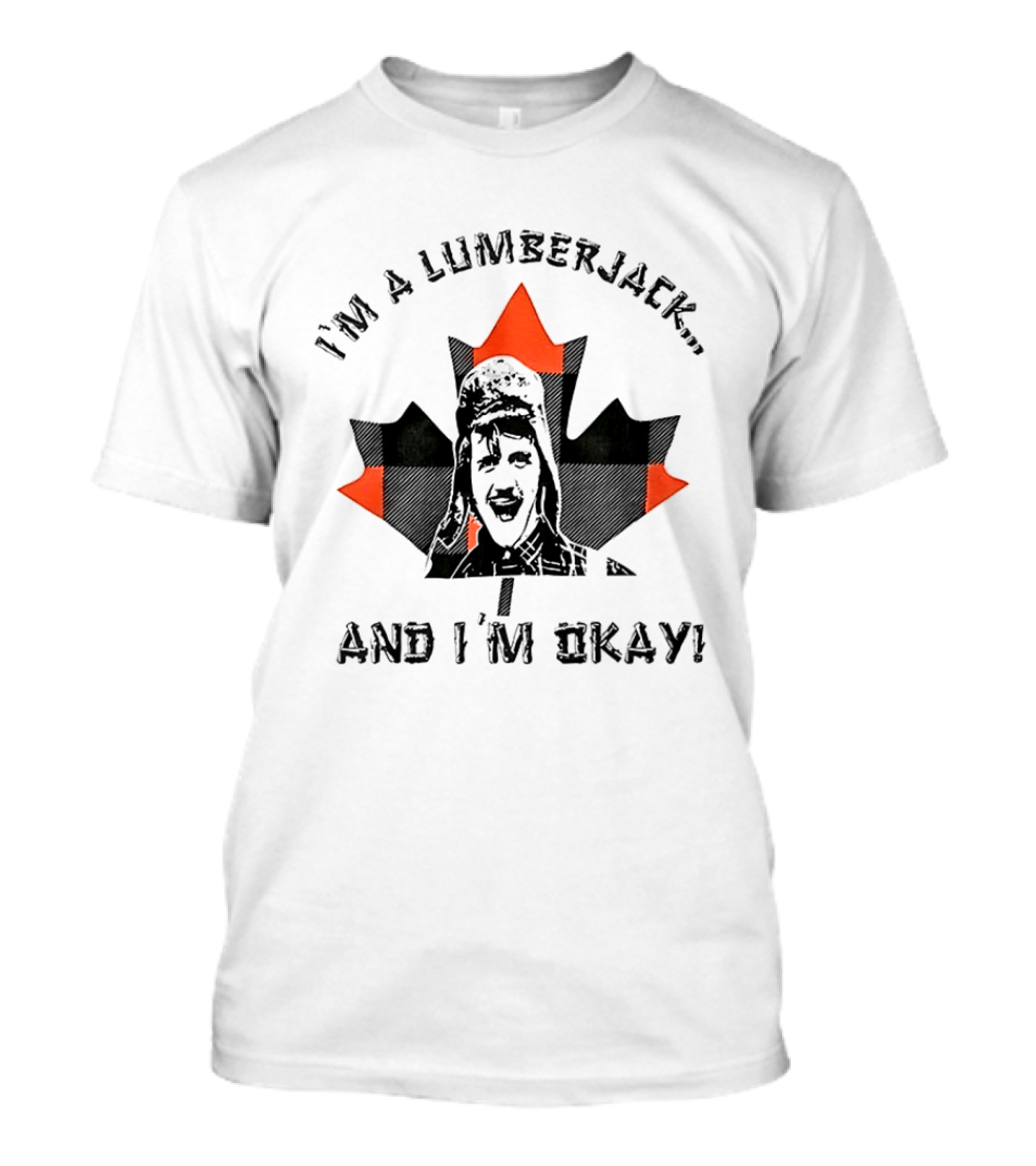 Monty Python I'm A Lumberjack And I'm Okay Canadian Maple Leaf T-Shirt
