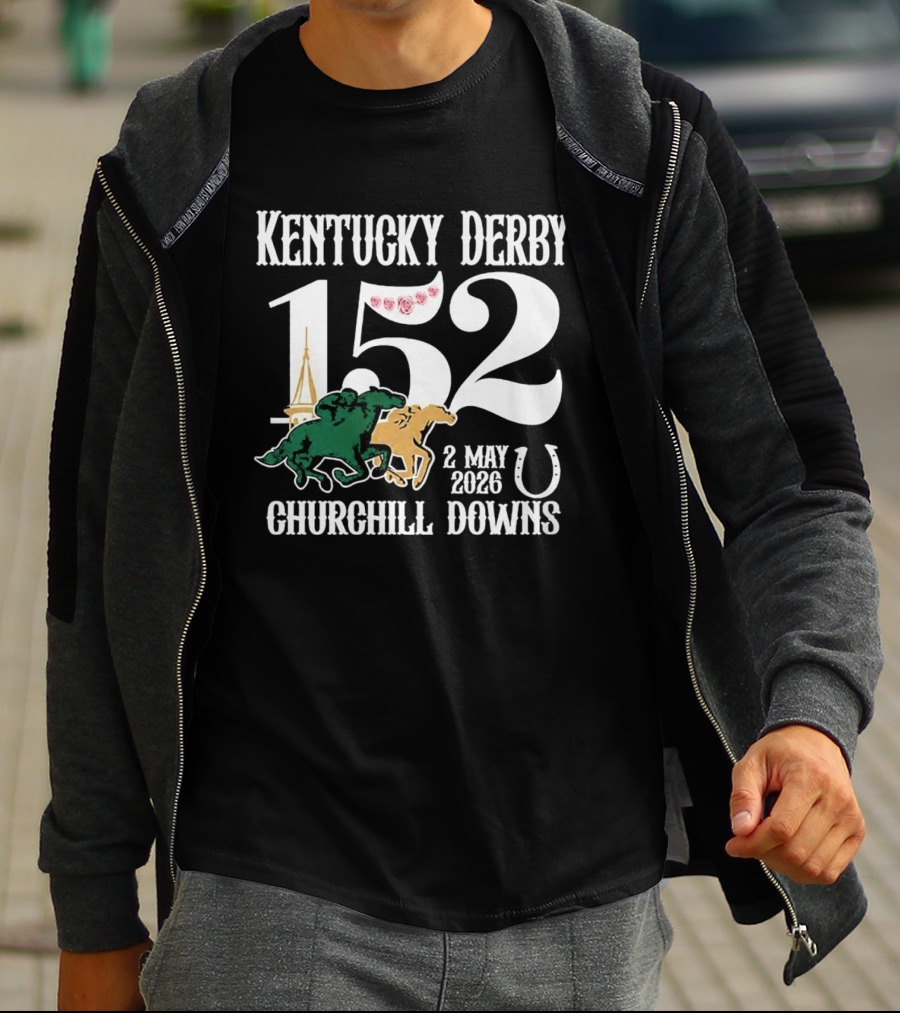 Kentucky Derby 152nd Churchill Downs Run For The Roses May 2 2026 T-Shirt