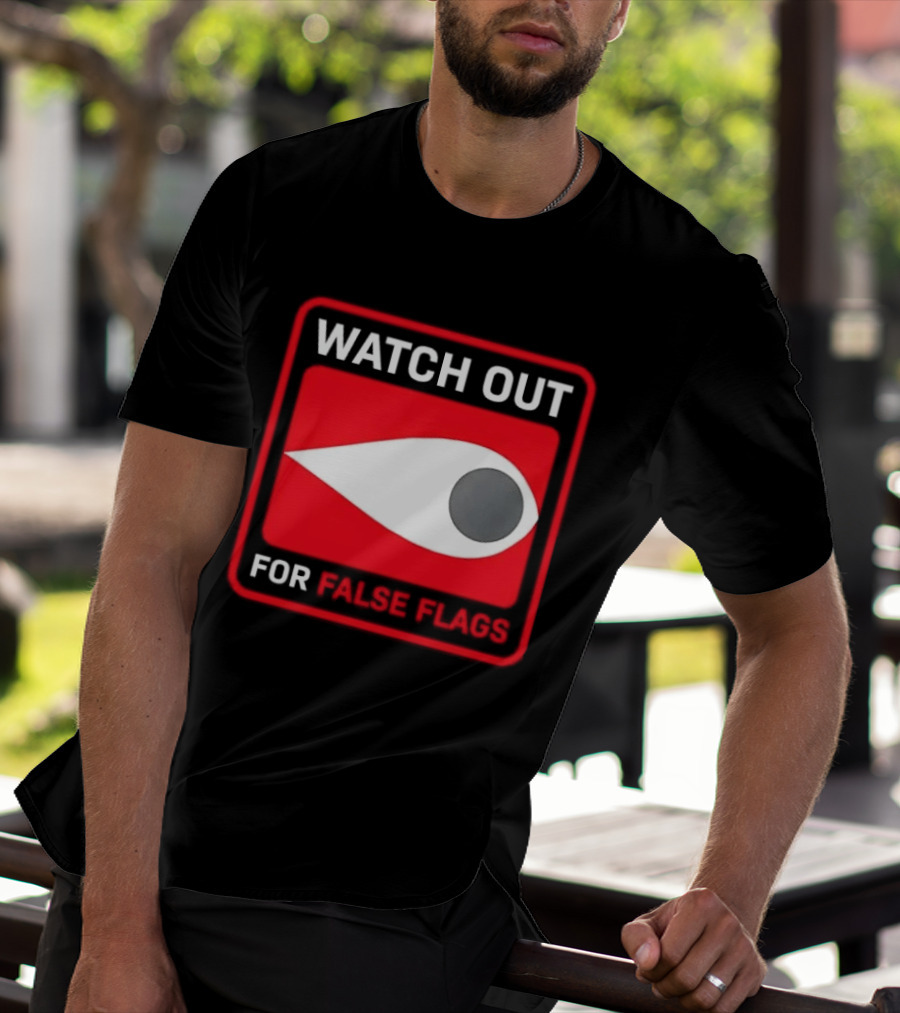 Out For False Flags Eye Clay Graham T-Shirt