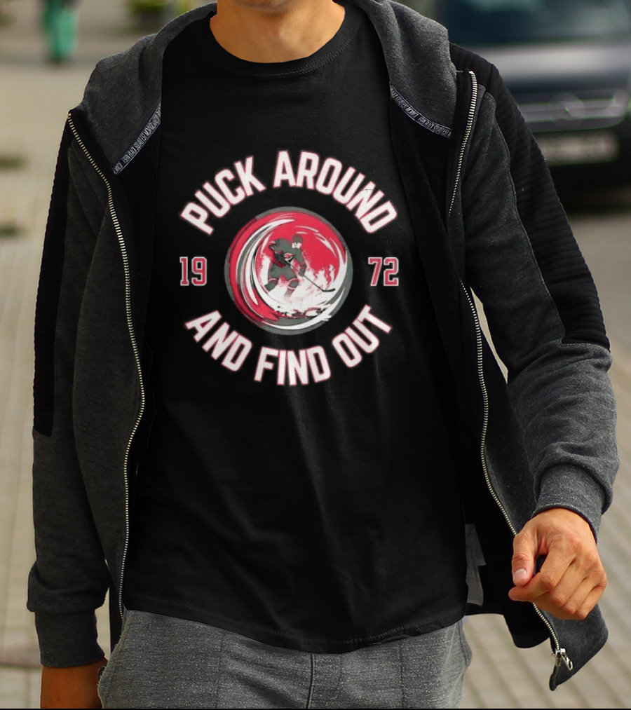 Carolina Hurricanes Puck Around And Find Out 1972 Hockey Fan T-Shirt