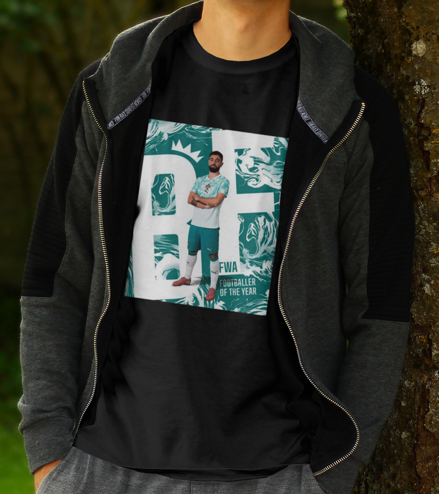 FWA Footballer Of The Year Portuguese Bruno Fernandes T-Shirt