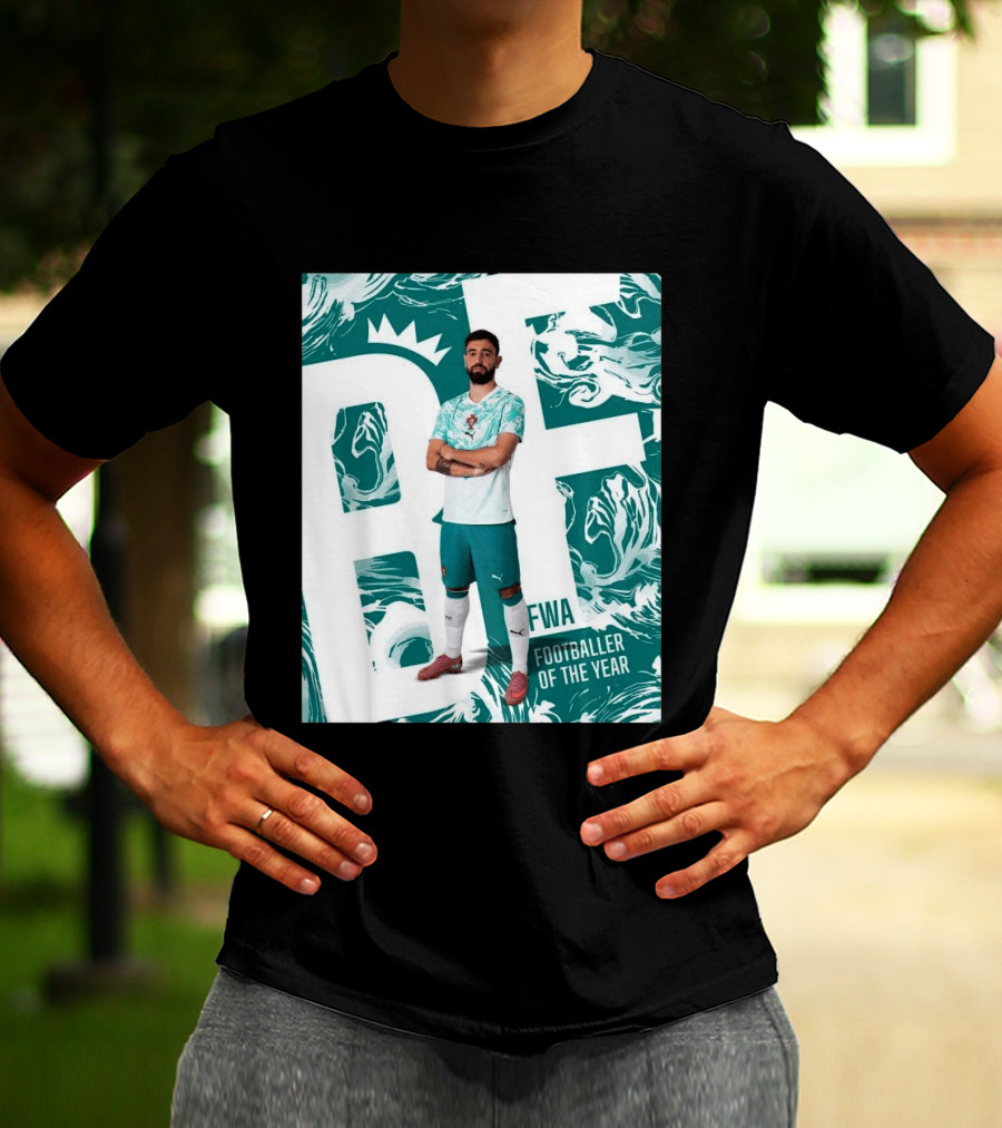 FWA Footballer Of The Year Portuguese Bruno Fernandes T-Shirt