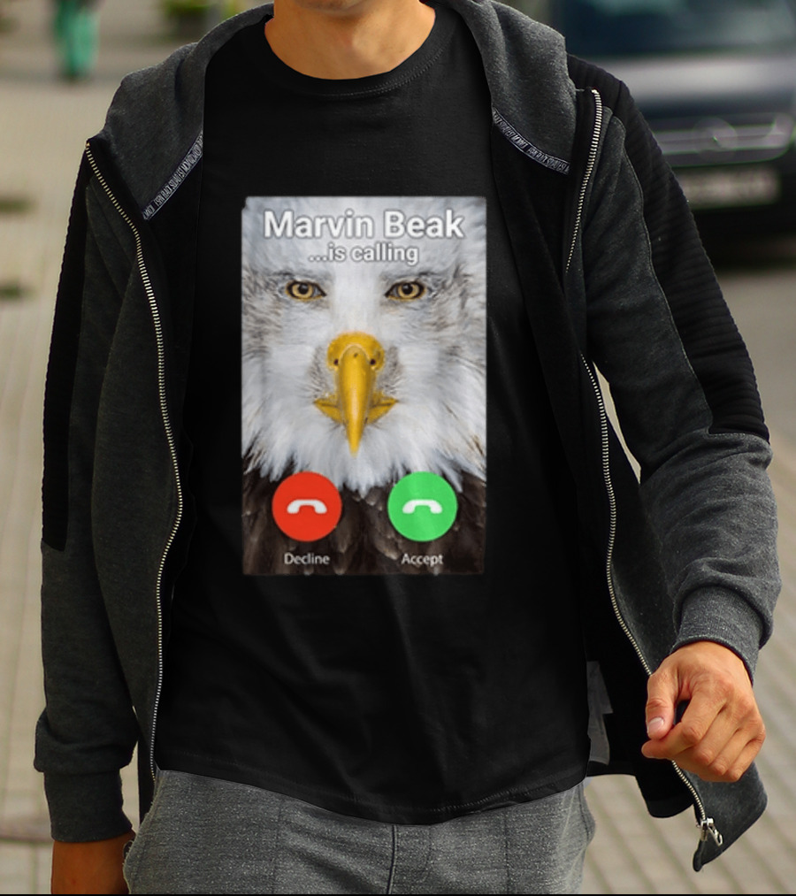 Marvin Beak Is Calling Decline Accept Eagle Face Image T-Shirt