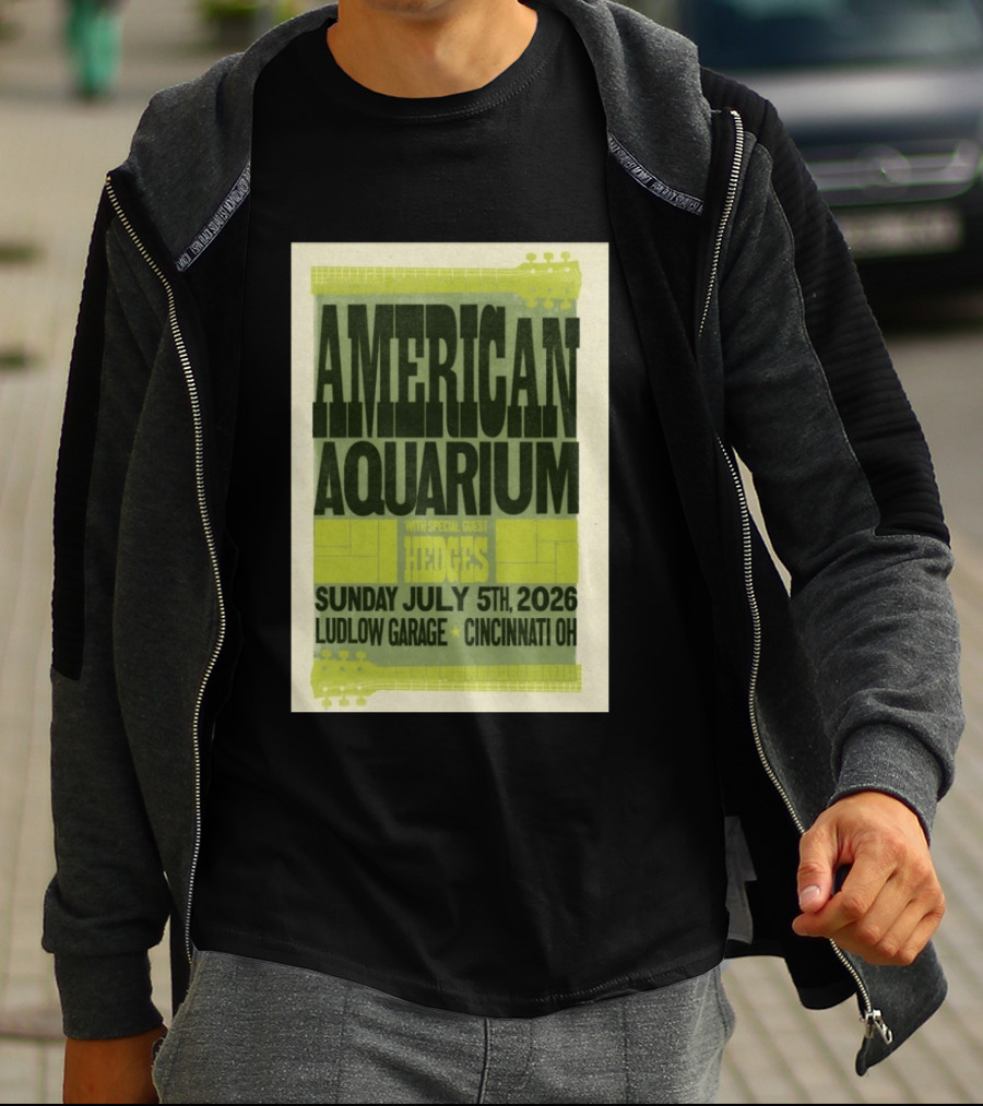 American Aquarium With Special Guest Hedges At Ludlow Garage Cincinnati OH July 5 2026 T-Shirt