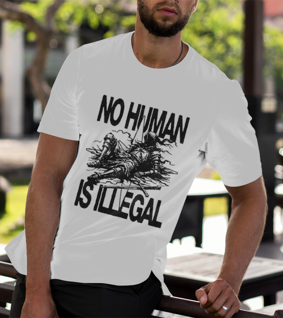 Knight No Human Is Illegal Medieval Warrior Silhouette Protest T-Shirt