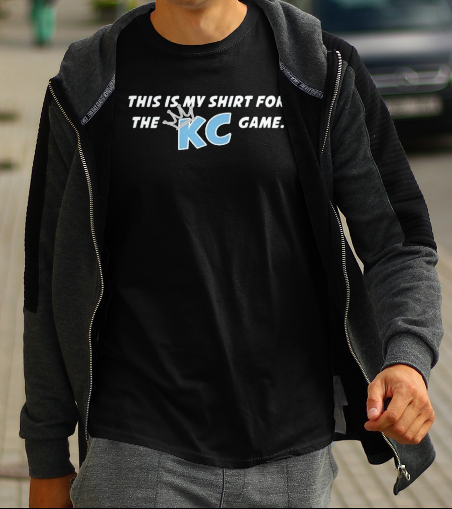 This Is My For The KC Royals Game T-Shirt