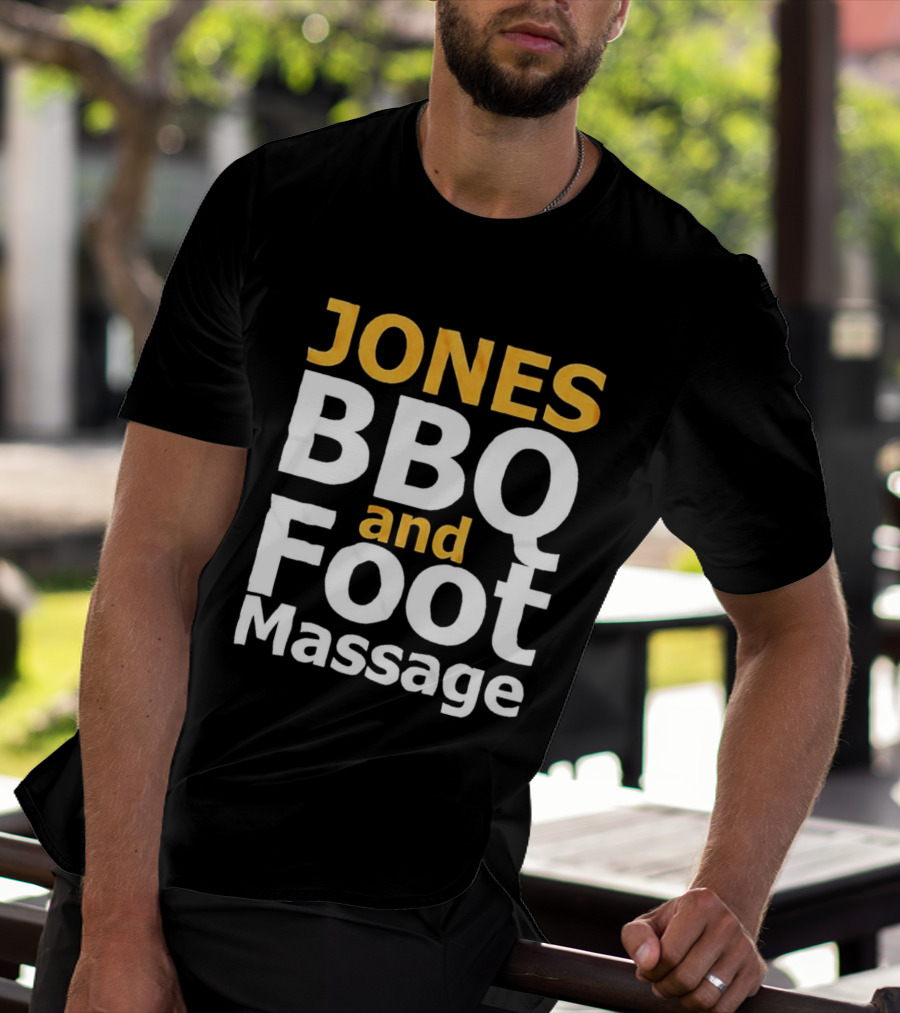 Jones BBQ And Foot Massage Viral Humor Comedy Sketch T-Shirt
