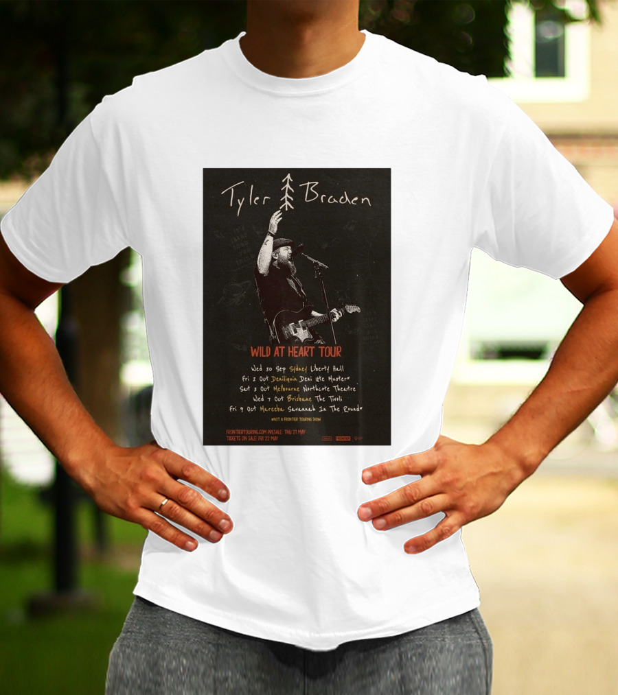 Tyler Braden Wild At Heart Tour 2026 Australia Dates Sydney Deniliquin Melbourne Brisbane Nambour T-Shirt