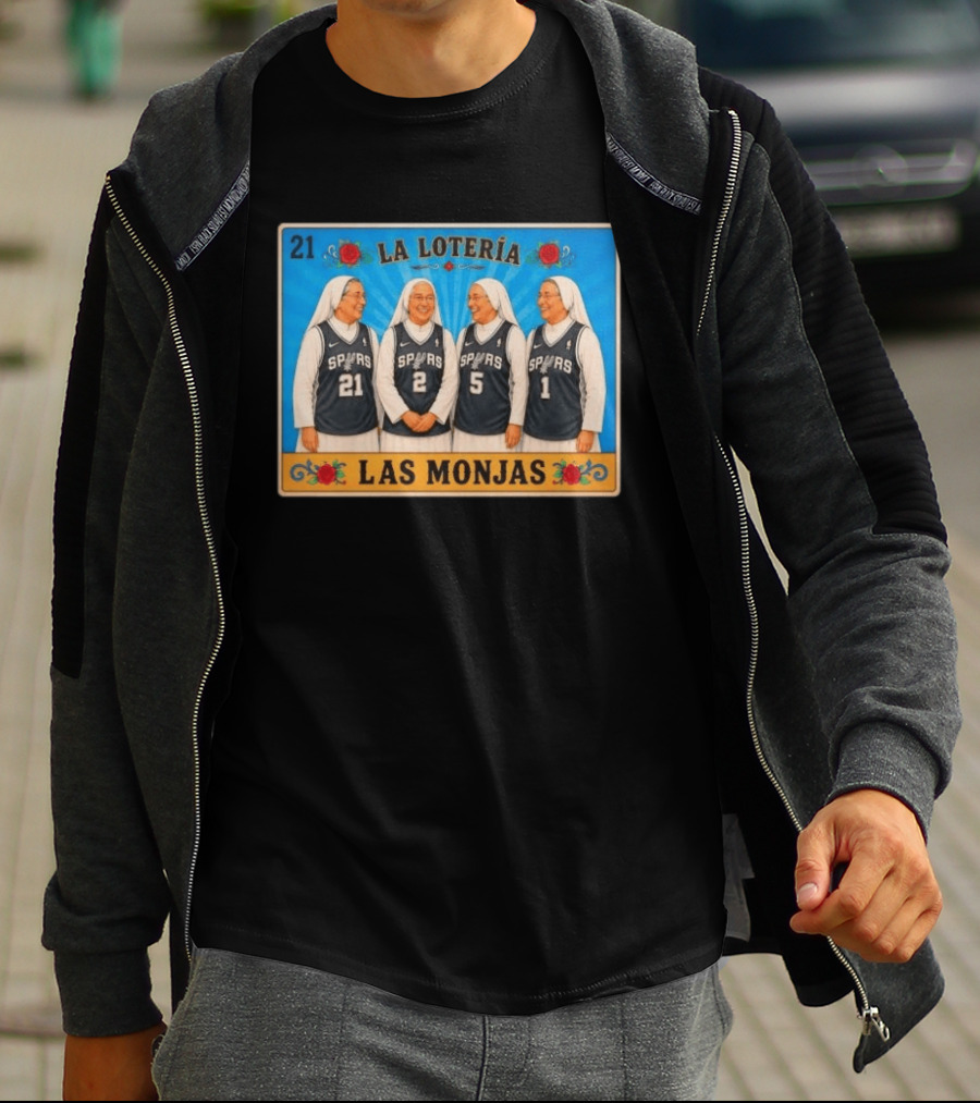 Las Monjas Spurs La Lotería 21 T-Shirt